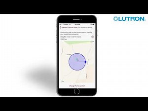 Lutron Connect – Arriving / Leaving Home (Geofencing)