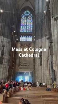 Mass at historical Cologne Cathedral | Koln Cathedral
