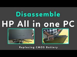 Dissemble HP All In One PC | Replacing CMOS Battery | How to replace cmos cell in HP All In One PC