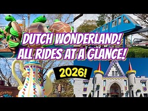Dutch Wonderland 2026! ALL RIDES AT A GLANCE! Lancaster PA! The World’s Best Family Park!