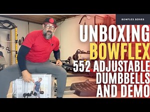 Bowflex 552 Adjustable Dumbbells | Unboxing and Demo