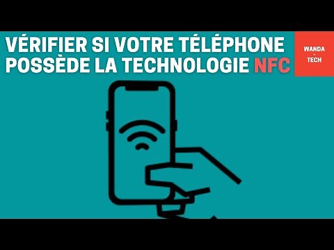 Voici comment savoir si votre téléphone possède la technologie NFC