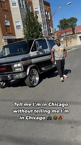 Tell me I’m in Chicago without telling me I’m in Chicago 🚐 😂🔥 #mrgotdamnit #chicago #van #outwest | Mrgotdamnit Man