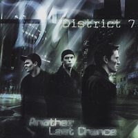 District 7 - Another Last Chance
