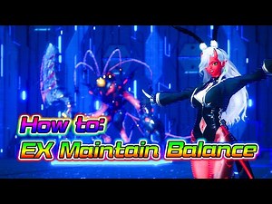 How to use "EX Maintain Balance" - [NGS]