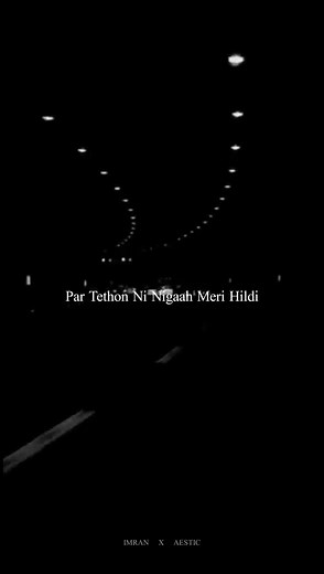 Tenu Pauna Zid Dil Di – Punjabi lovesong aesthetic