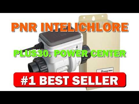Pnr INTELICHLORE PLUS30. Power Center and Salt Cell Generator, 30,000 GALLONS. 523733 - B0FNM39QG5