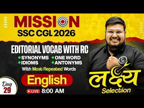 SSC CGL English Class 2026 | Editorial Vocab With RC | SSC CGL 2026 English by Bhragu Sir