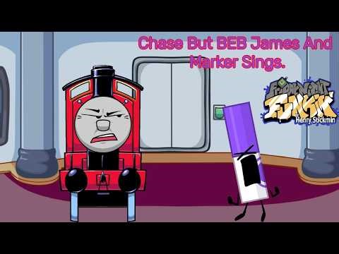 Chase But BEB James And Marker Sings.