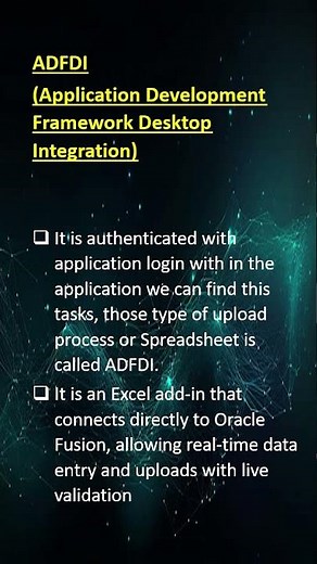 What is ADFDI (Application Development Framework Desktop Integration)? #Viral #oraclefusion #oracle