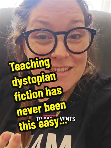 Teaching Dystopian Fiction: A Modern Approach for English Teachers