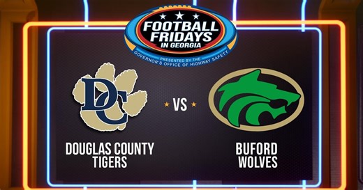 Football Fridays in Georgia:Douglas County at Buford Season 2025 Episode 7