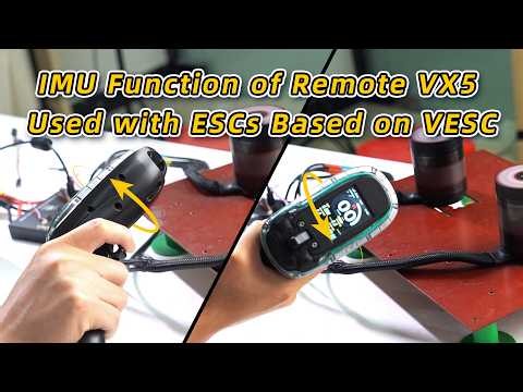 IMU Function of Remote VX5 Used with ESCs Based on VESC