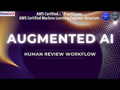 Intro to Augmented AI (A2I) | Human + Machine Intelligence in Action