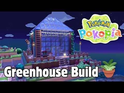 Pokémon Pokopia Greenhouse Build