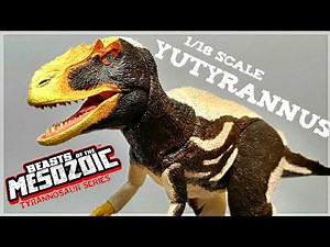 2023 Beasts of the Mesozoic Tyrannosaur series 1/18 scale Yutyrannus Review!!!