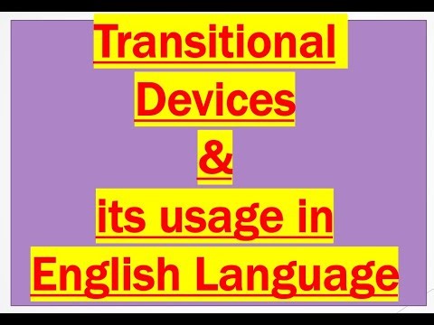 Transitional Devices & Transitional Words Explained | Types, Examples & Usage in English Writing