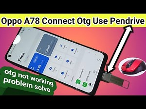 Oppo A78 connect otg use pendrive