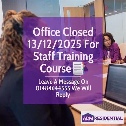Office Closed 13/12/2025 For Staff Training Course📑