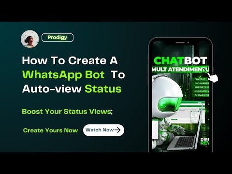 How To Create Your Own WhatsApp Bot To Auto-View Status For Free