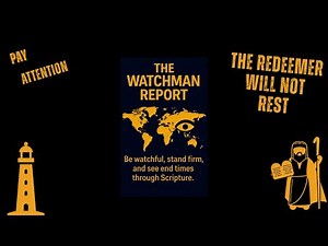 The Watchman Report | Episode 1 | The Pattern of the Redeemer Who Will Not Rest | Ruth 3