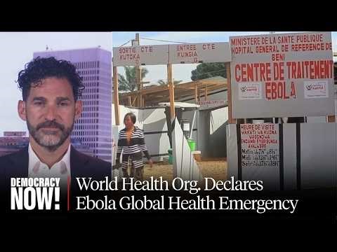 As WHO Declares Ebola Outbreak a Global Health Emergency, Did USAID Cuts Worsen the Crisis?