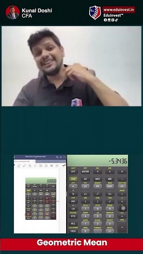 Geometric Mean Part 7/8 | BA II Plus Calculator | CFA, FRM, CAIA, | Kunal Doshi, CFA