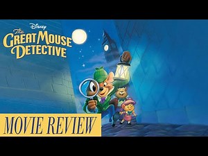 The Great Mouse Detective 1986 Movie Review