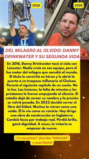 Del milagro al olvido: la caída de Danny Drinkwater