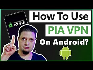How to Use Private Internet Access (PIA) on Android❓ | Our VPN Expert's Quick Guide 📘
