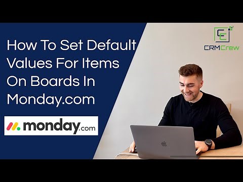 How To Set Default Values For Items On Boards In Monday.com