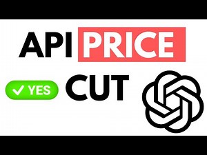 🤑 OpenAI API MASSIVE Price CUT (with Bigger Models)!!!