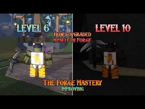 The Forge Mastery | Improving - Scene 2