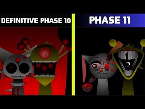 Incredibox SPRUNKI DEFINITIVE PHASE 10 vs PHASE 11 - Sprunki Gameplay