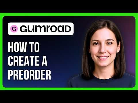 How To Create A Preorder On Gumroad