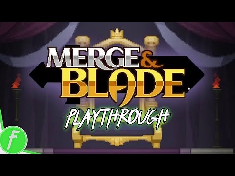 Merge & Blade FULL GAME WALKTHROUGH Gameplay HD (PC) | NO COMMENTARY