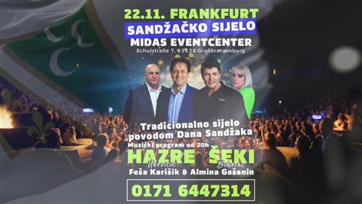 3.6K views · 87 reactions | subota, 22.11. FRANKFURT - Midas Tradicionalno"Sandžačko Sijelo"  Hajrudin Hazre Udvinčić  Seki Bihorac Almina Gašanin & voditelj Fesa Karisik  Midas Midas Eventcentrum Groskrotzenburg Info: ☎️ 01716447314 #sandzackosijelo #HazRe #sekibihorac | Slatka-Tajna.Eu | Facebook