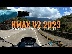 NMAX V2 2023 BREAK IN SA BAGUIO COUPLE RIDE | VIA KENNON ROAD | CABIAO TO BAGUIO | MOTOLOKIS