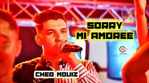 79K views · 3.1K reactions | Cheb Mouiz | Sorry Mi Amoré توحشت حنانتك | Avec Amirovitch Live Tebessa 2022 (Cover cheb Mehdi) ❤️ Mariage Abdenour Ayeda  | Dark Studio Production | Facebook