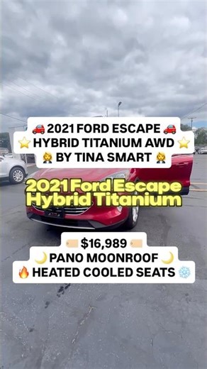 Tina Smart presents a 2021 Ford Escape Hybrid Titanium