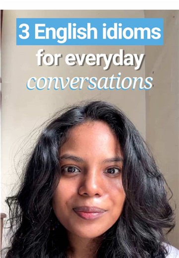 Common English Idioms Explained