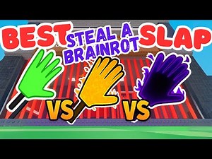 Finding the best SLAP in Steal a Brainrot