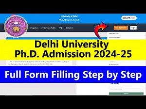 DU Ph.D Admission 2024-25 | Full Form Filling Procedure | Step By Step | Delhi University