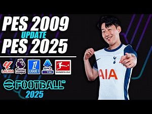 ⚽ ¡PES 2009 UPDATE 2024/2025! ⚽