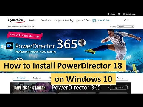 How to Install PowerDirector 18 on Windows 10