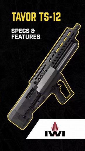 IWI Tavor TS-12 Specs and Features
