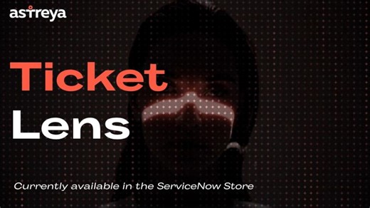 TicketLens Demo: Full Incident Insight in Seconds | AI Agent for ServiceNow by Astreya | Astreya