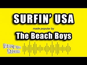 The Beach Boys - Surfin' USA (Karaoke Version)
