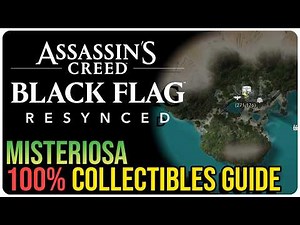 Misteriosa – All Collectible Locations – Assassin’s Creed Black Flag Resynced