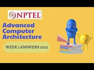 Advanced Computer Architecture | Week 1 Quiz | Assignment 1 Solution | NPTEL | SWAYAM 2023